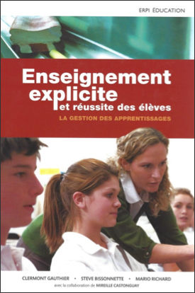 Enseignement explicite et réussite des élèves. La gestion des apprentissages.